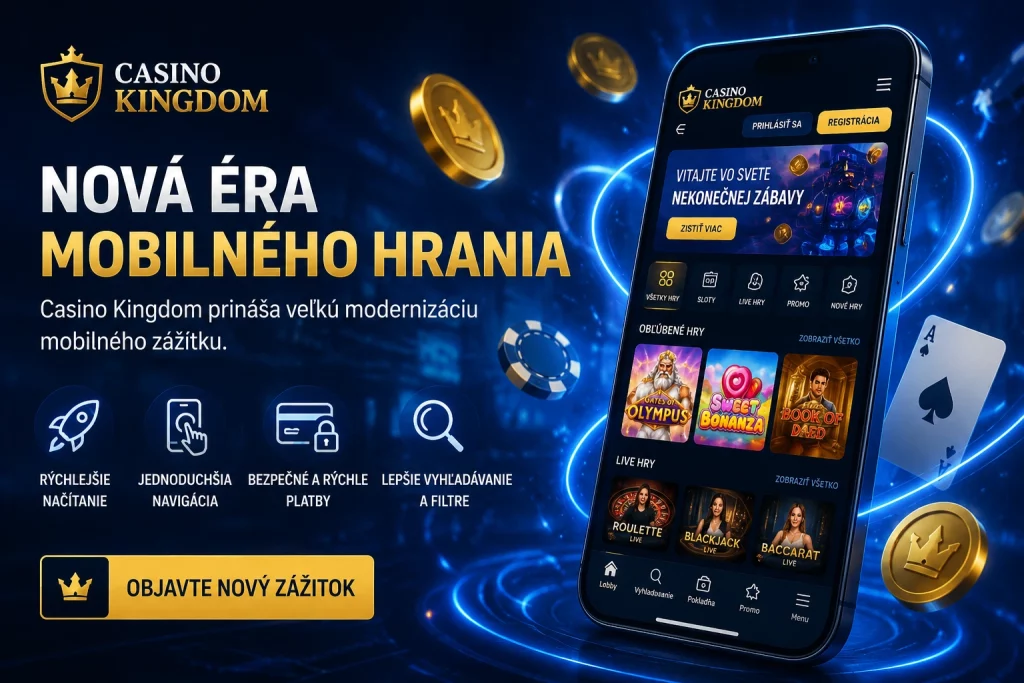 Moderný banner Casino Kingdom pre mobilnú aktualizáciu s luxusným kasínovým dizajnom, smartfónom zobrazujúcim hernú lobby, modro-zlatým osvetlením, slotmi, live kasínom a futuristickým mobilným rozhraním.