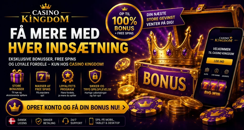 Casino Kingdom Bonus Danmark med velkomstbonus, free spins, loyalitetsprogram, sikre betalinger, mobilcasino og eksklusive kampagner for danske spillere.